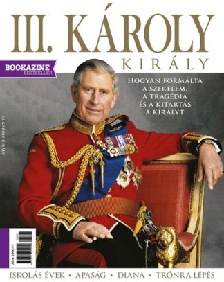 Bookazine - III. Károly Király - Bookazine Bestseller