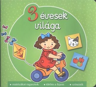 Agnieszka Bator - 3 évesek világa