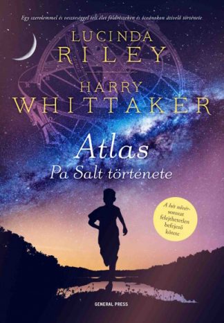 Lucinda Riley - Atlas - Pa Salt története