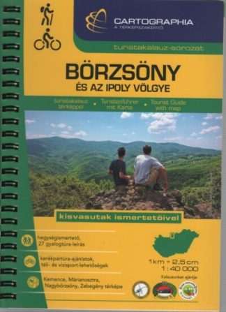 Útikönyv - Börzsöny és az Ipoly völgye turistakalauz (1:40 000) /Turistakalauz-sorozat (új kiadás)