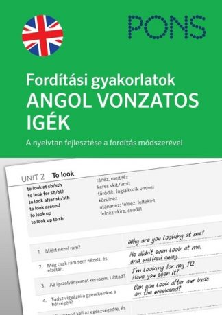 Magdalena Filak - PONS Fordítási gyakorlatok ANGOL VONZATOS IGÉK - Életszerű mondatok fordításával gyakorold az angol vonzatos igéket!