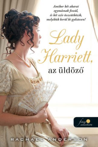 Rachael Anderson - Lady Harriet, az üldöző - Tanglewood 3.
