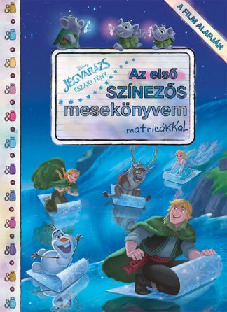 Disney - Jégvarázs: Északi fény - Első színezős mesekönyvem matricákkal (új kiadás)
