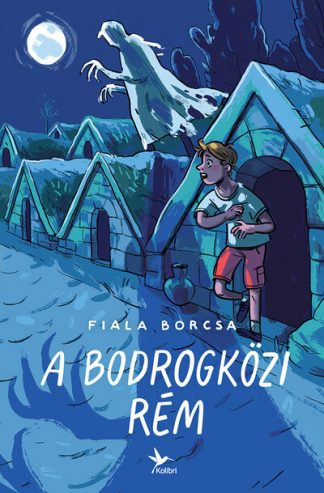 Fiala Borcsa - A bodrogközi rém (2. kiadás)