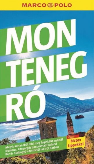 Marco Polo Útikönyv - Montenegró - Marco Polo (új kiadás)