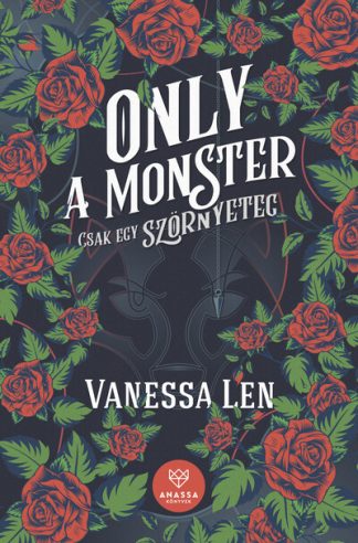 Vanessa Len - Only a Monster - Csak egy szörnyeteg