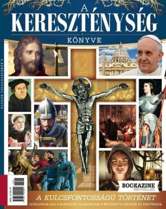 Bookazine - A kereszténység könyve - Bookazine Bestseller