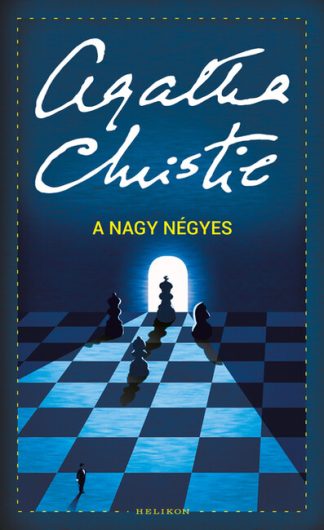 Agatha Christie - A Nagy Négyes - Poirot /Puha (új kiadás)