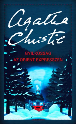 Agatha Christie - Gyilkosság az Orient Expresszen /Puha (új kiadás)