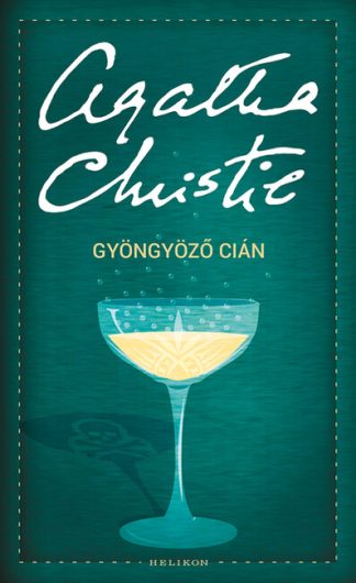 Agatha Christie - Gyöngyöző cián /Puha (új kiadás)