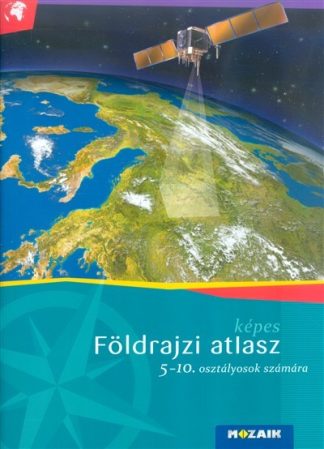 Atlasz - Képes földrajzi atlasz 5-10. osztályosok számára