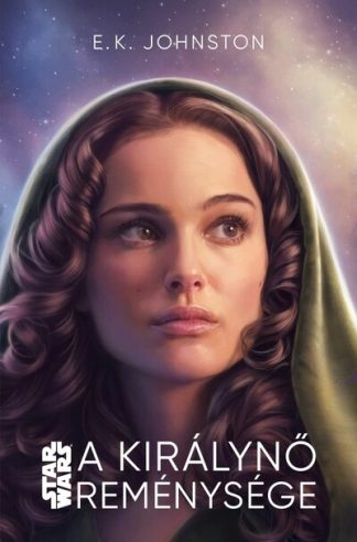 E. K. Johnston - Star Wars: A királynő reménysége