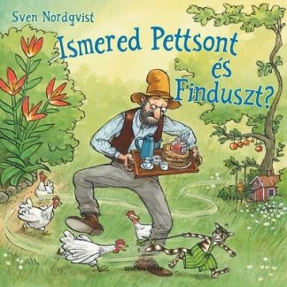 Sven Nordqvist - Ismered Pettsont és Finduszt? (új kiadás)