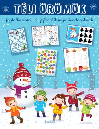 Lengyel Orsolya (szerk.) - Téli örömök - Foglalkoztató- és fejlesztőkönyv óvodásoknak (új kiadás)