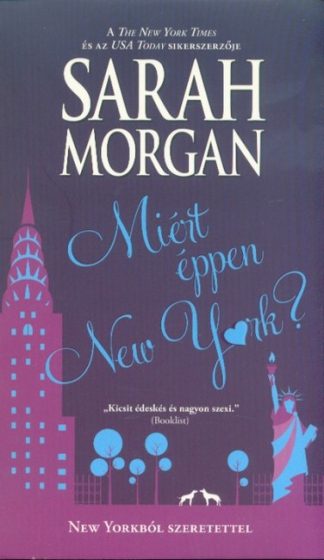Sarah Morgan - Miért éppen New York?