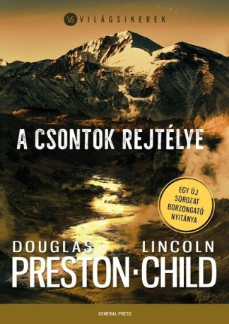 Douglas Preston - A csontok rejtélye - Világsikerek
