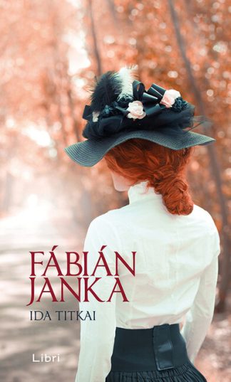 Fábián Janka - Ida titkai (2. kiadás)
