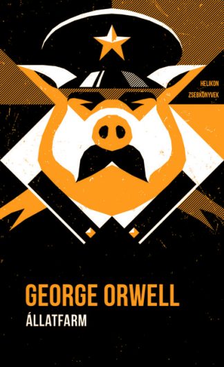 George Orwell - Állatfarm - Helikon Zsebkönyvek 98. (új kiadás)