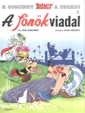 René Goscinny - A főnökviadal - Asterix 7.