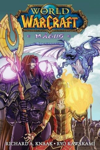 Richard A. Knaak - World of Warcraft: Mágus (képregény, manga)