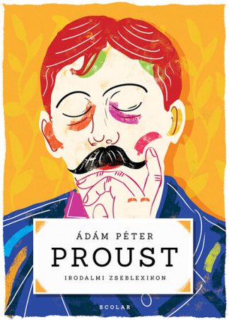 Ádám Péter - Proust - Irodalmi zseblexikon