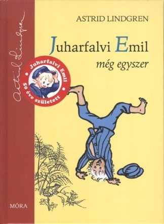 Astrid Lindgren - *JUHARFALVI EMIL MÉG EGYSZER