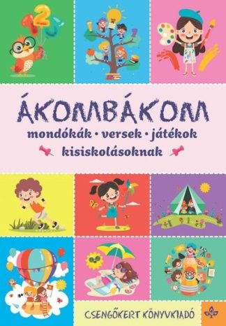 Imre Zsuzsánna - Ákombákom - Mondókák, versek, játékok kisiskolásoknak (új kiadás)