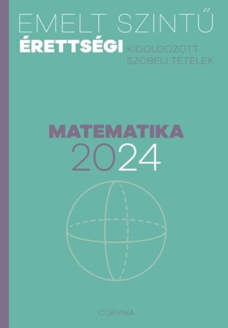 - Emelt szintű érettségi 2024 - Matematika
