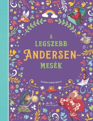 Hans Christian Andersen - A legszebb Andersen mesék