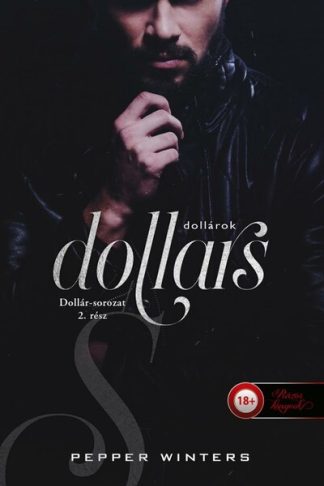 Pepper Winters - Dollars - Dollárok - Dollár-sorozat 2.