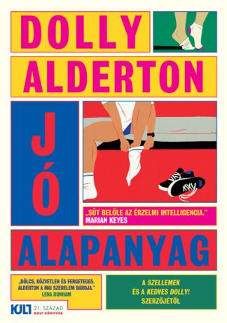 Dolly Alderton - Jó alapanyag - KULT Könyvek sorozat