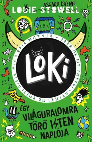 Louie Stowell - Loki - Egy világuralomra törő isten naplója - Loki 3.