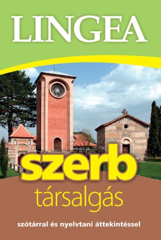 Nyelvkönyv - Lingea szerb társalgás - Szótárral és nyelvtani áttekintéssel (2. kiadás)