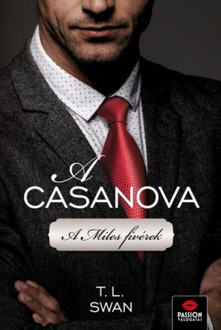 T. L. Swan - A Casanova - A Miles fivérek 3.