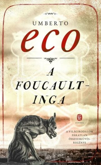 Umberto Eco - A Foucault-inga (új kiadás)