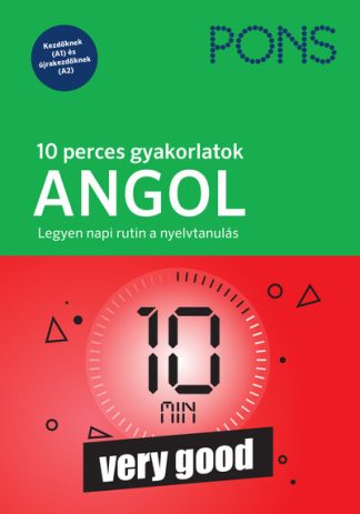 Birgit Piefke-Wagner - PONS 10 perces gyakorlatok ANGOL - Napi 10 perc gyakorlás a sikeres nyelvtanuláshoz