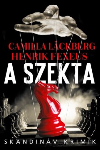 Camilla Lackberg - A szekta - Skandináv krimik