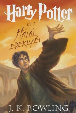 J. K. Rowling - Harry Potter és a Halál ereklyéi 7. /Kemény (új kiadás).