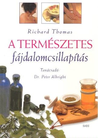 Richard Thomas - A TERMÉSZETES FÁJDALOMCSILLAPÍTÁS