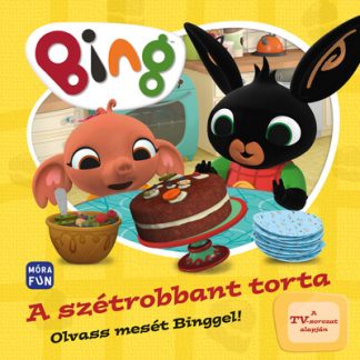 Mesekönyv - Bing: A szétrobbant torta - Olvass mesét Binggel!